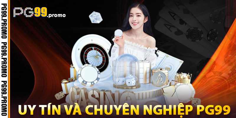 PG99 – Sân Chơi Đẳng Cấp | Đối Tác Chiến Lược Toàn Diện 3 Cam Kết Uy Tín và Chuyên Nghiệp từ PG99